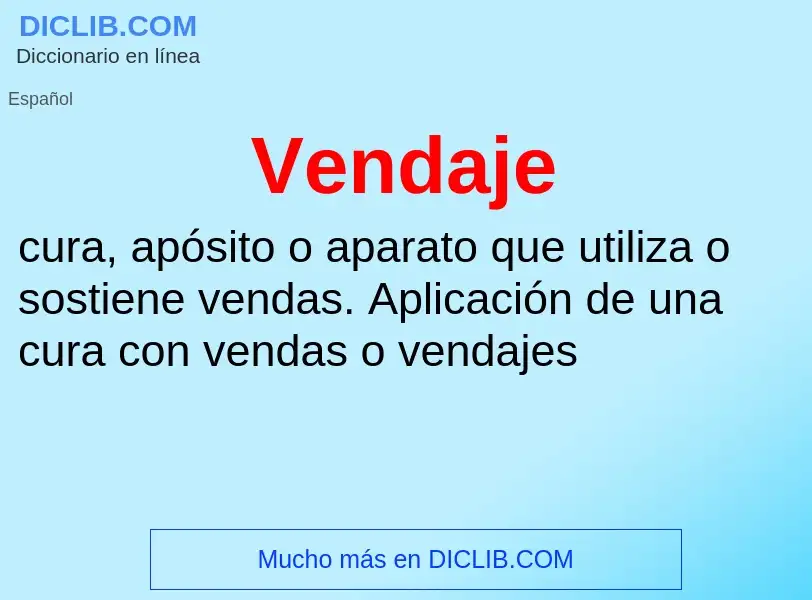 What is Vendaje - meaning and definition