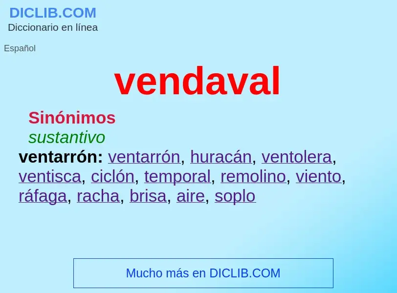 ¿Qué es vendaval? - significado y definición