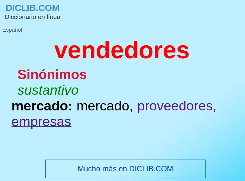 ¿Qué es vendedores? - significado y definición