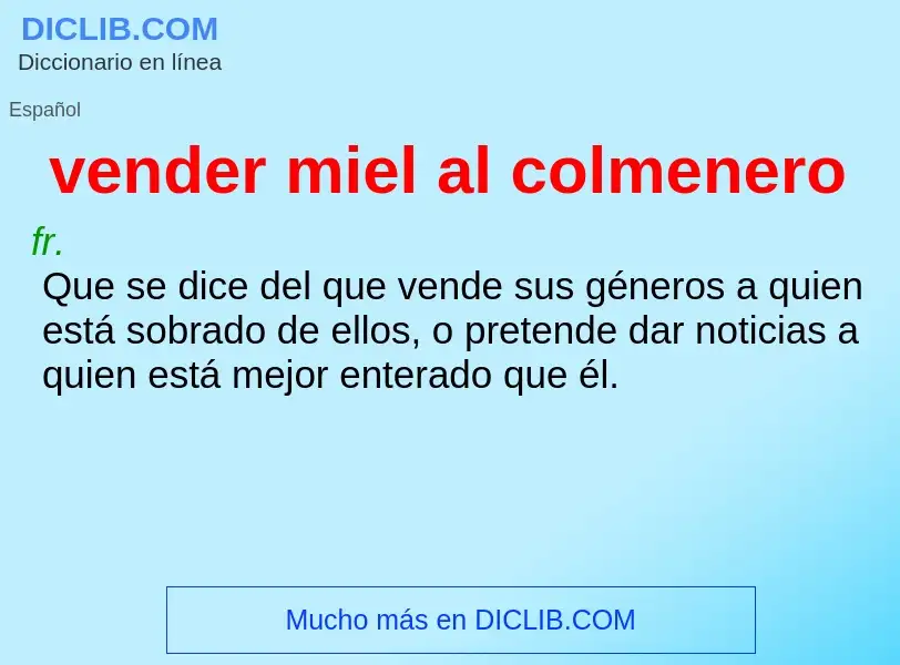 Wat is vender miel al colmenero - definition