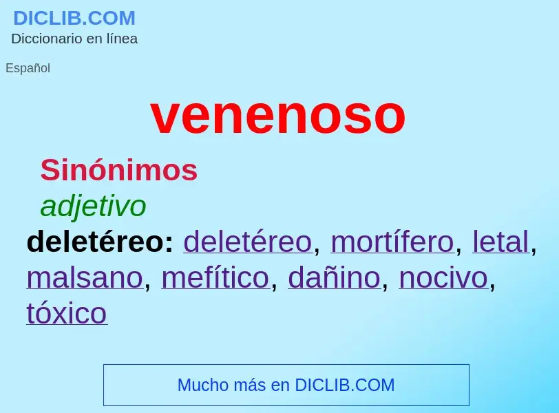 Wat is venenoso - definition