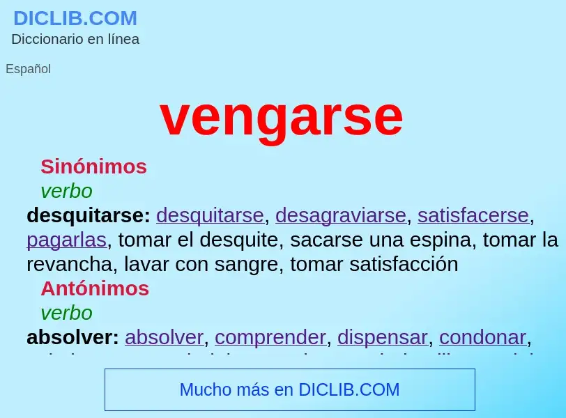 O que é vengarse - definição, significado, conceito