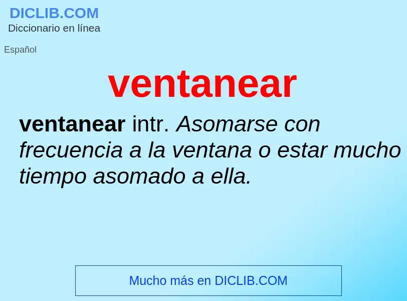 ¿Qué es ventanear? - significado y definición