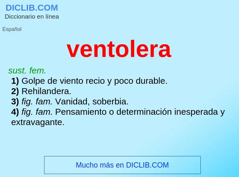 O que é ventolera - definição, significado, conceito