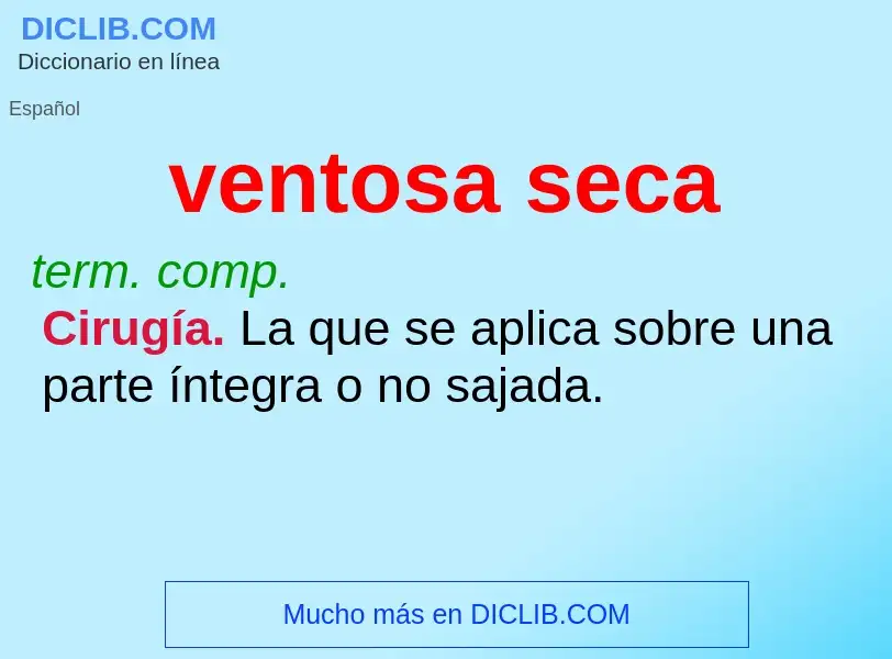 O que é ventosa seca - definição, significado, conceito