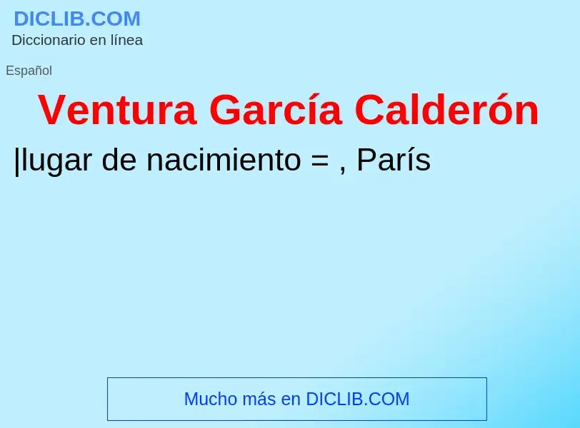 What is Ventura García Calderón - definition