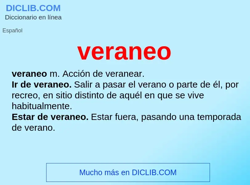 O que é veraneo - definição, significado, conceito