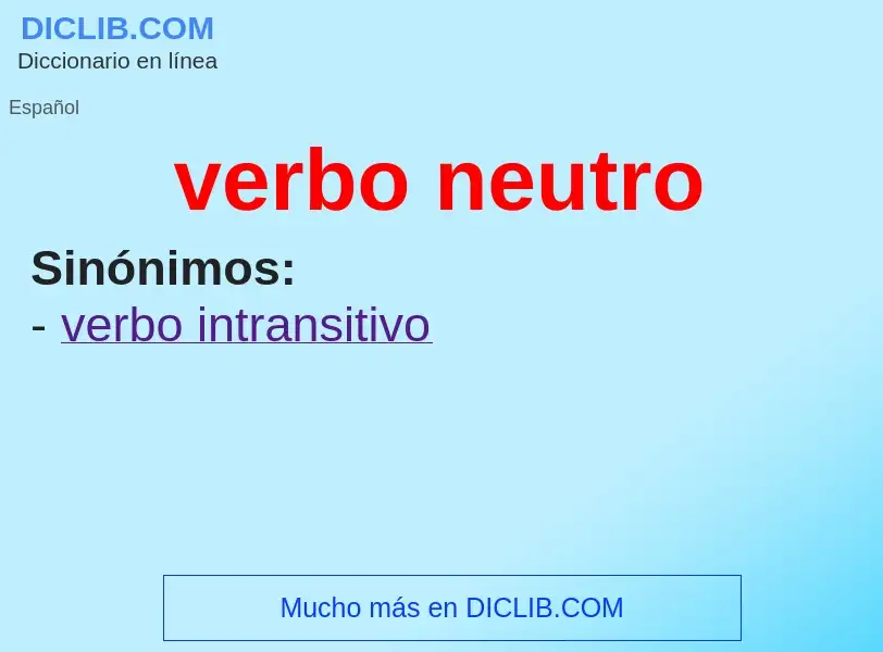 O que é verbo neutro - definição, significado, conceito