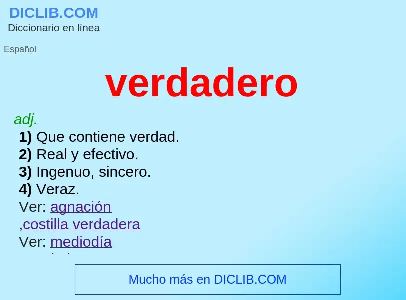 What is verdadero - meaning and definition