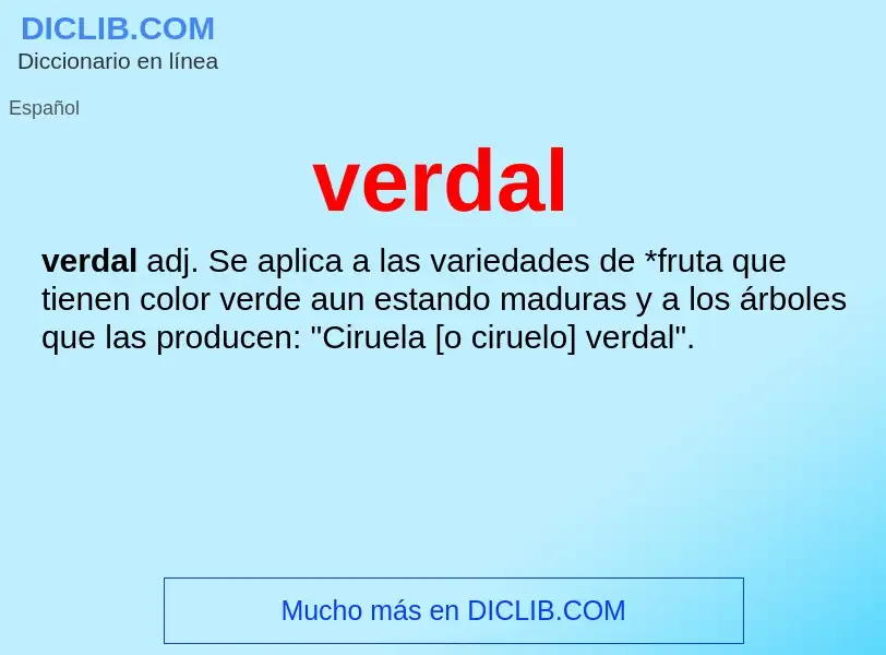 O que é verdal - definição, significado, conceito