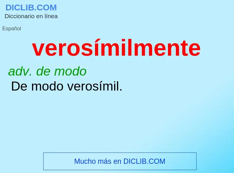 What is verosímilmente - definition