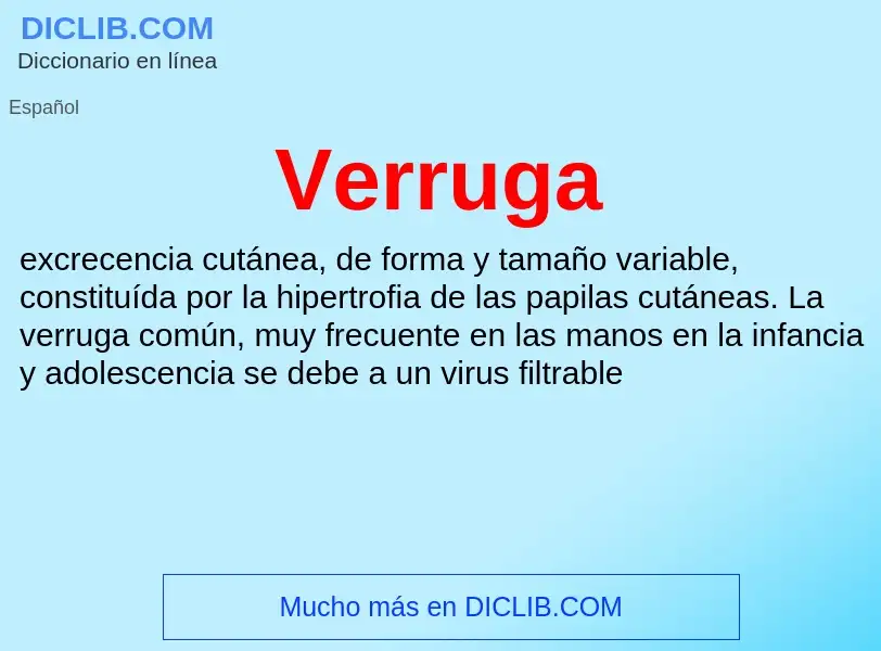 O que é Verruga - definição, significado, conceito