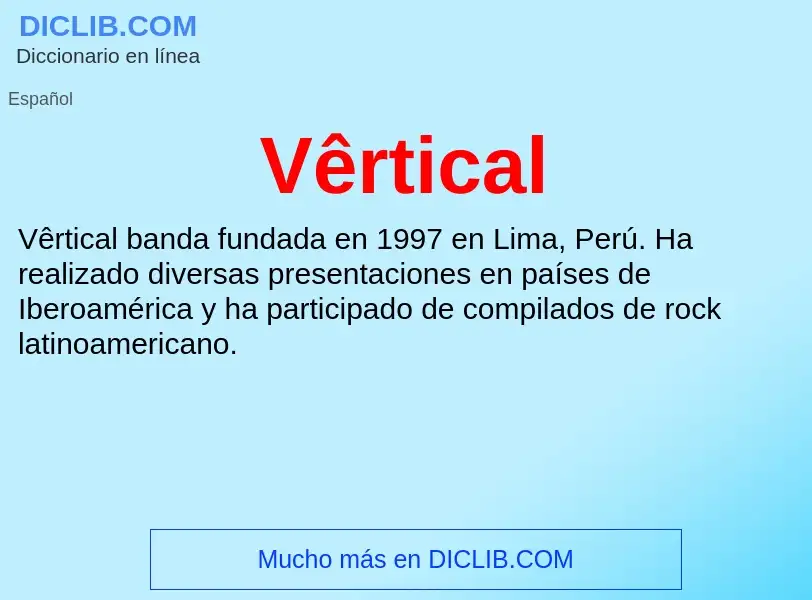 ¿Qué es Vêrtical? - significado y definición