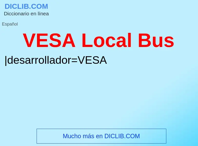 Wat is VESA Local Bus - definition