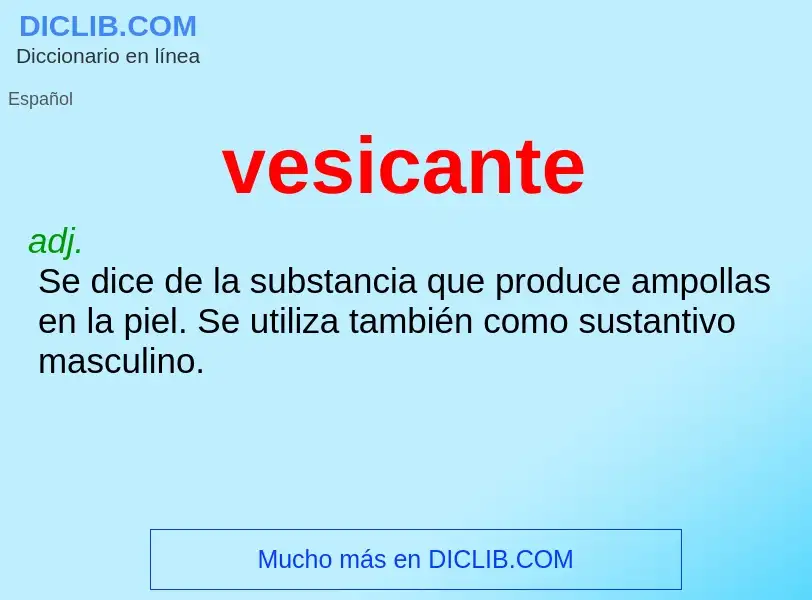 O que é vesicante - definição, significado, conceito