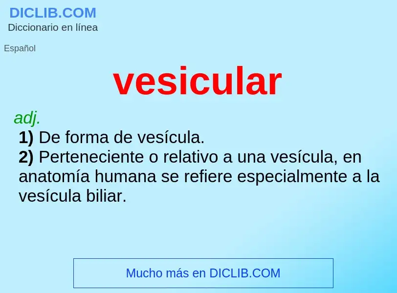 O que é vesicular - definição, significado, conceito