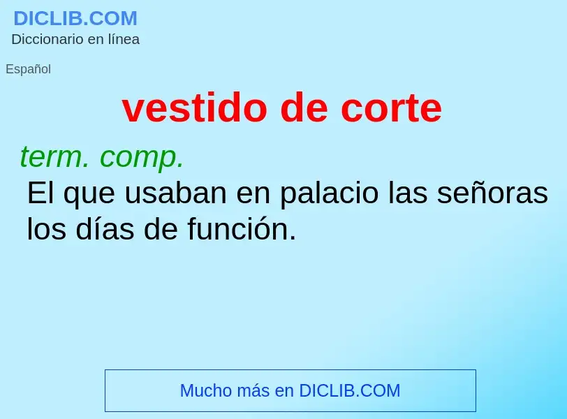 What is vestido de corte - definition