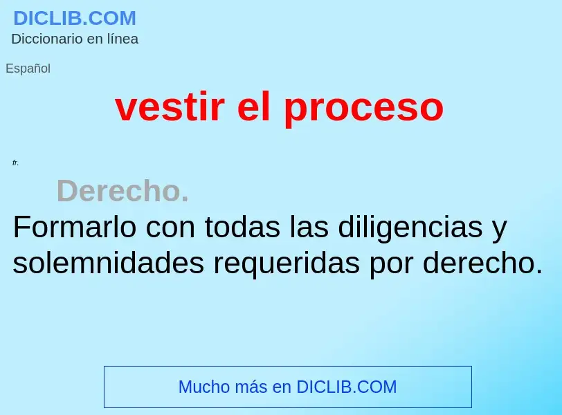 What is vestir el proceso - definition