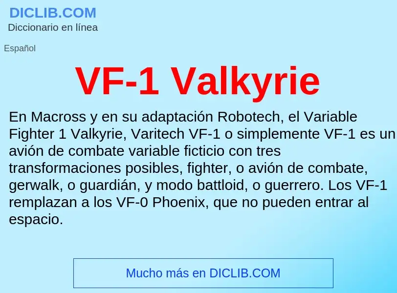 Wat is VF-1 Valkyrie - definition