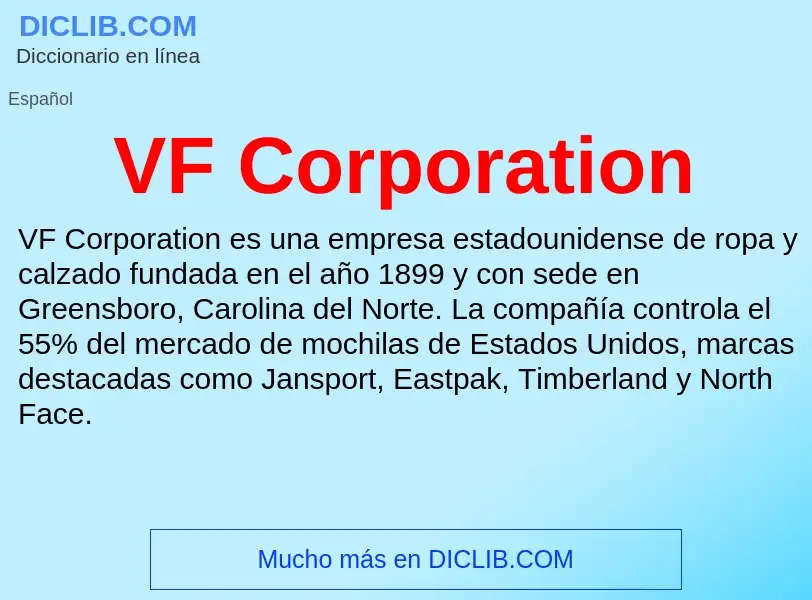 ¿Qué es VF Corporation? - significado y definición