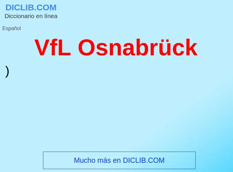 ¿Qué es VfL Osnabrück? - significado y definición