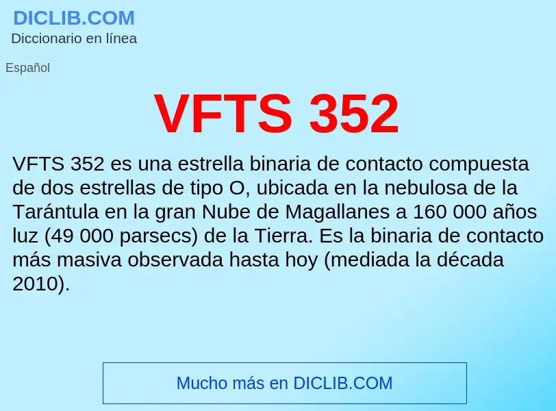 Wat is VFTS 352 - definition