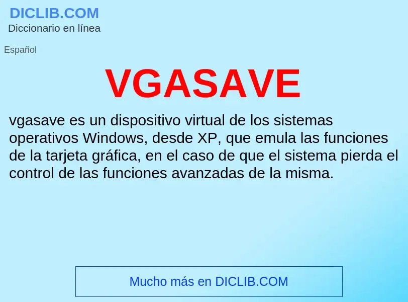 Wat is VGASAVE - definition