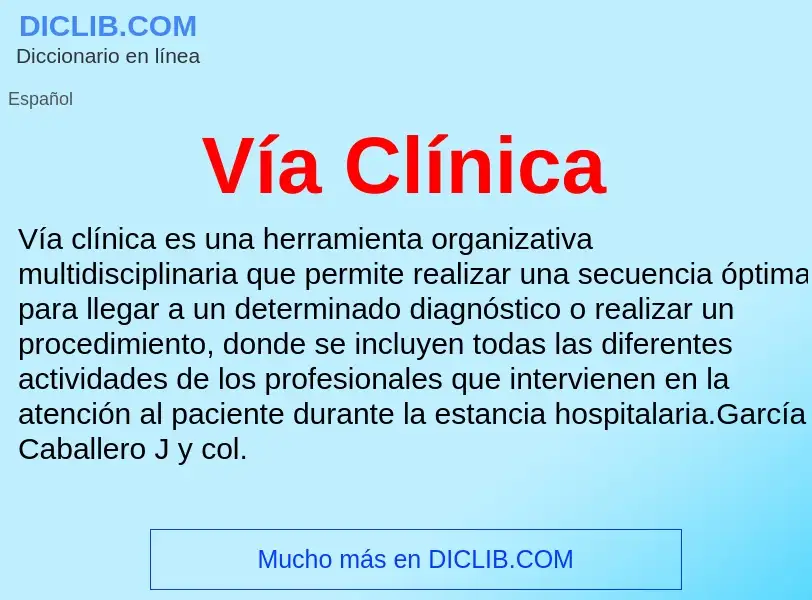 Wat is Vía Clínica - definition