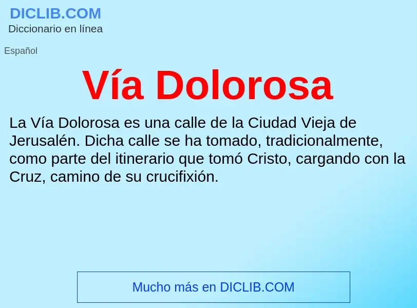 What is Vía Dolorosa - definition