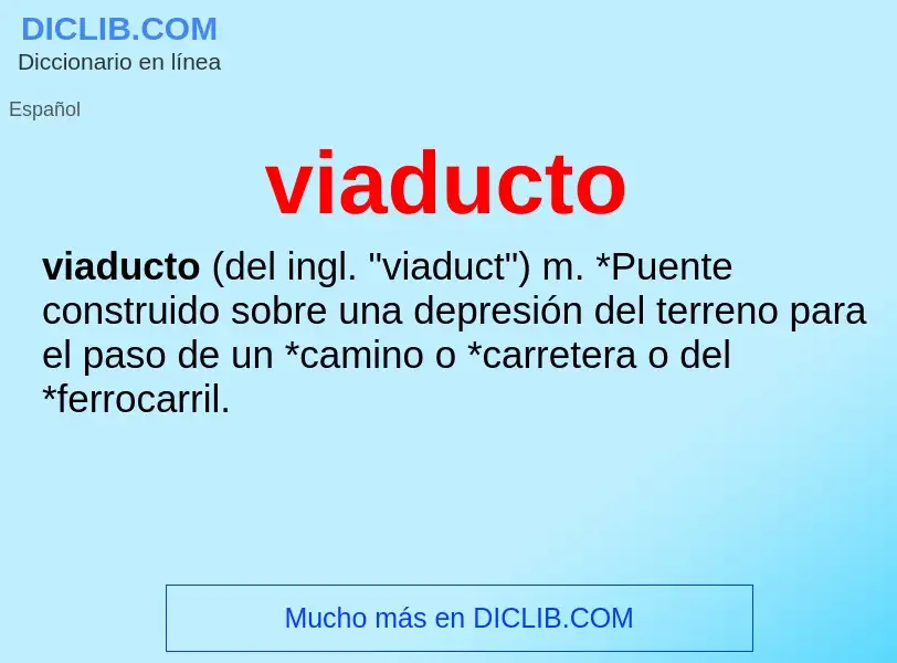 What is viaducto - meaning and definition