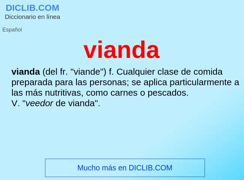 O que é vianda - definição, significado, conceito