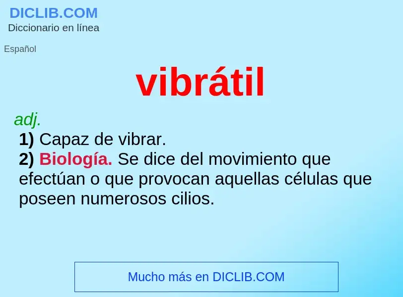 ¿Qué es vibrátil? - significado y definición