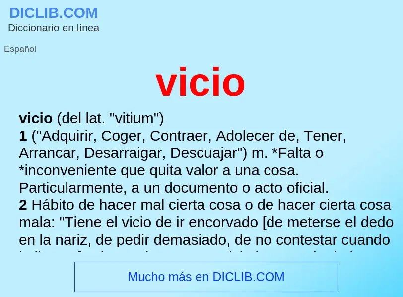 ¿Qué es vicio? - significado y definición