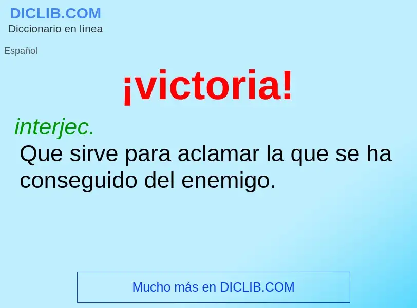 Wat is ¡victoria! - definition