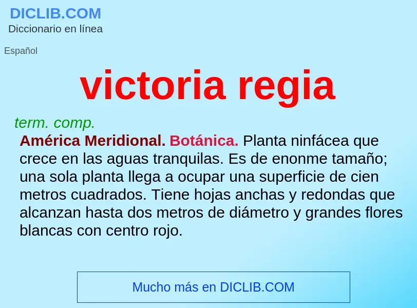 What is victoria regia - definition