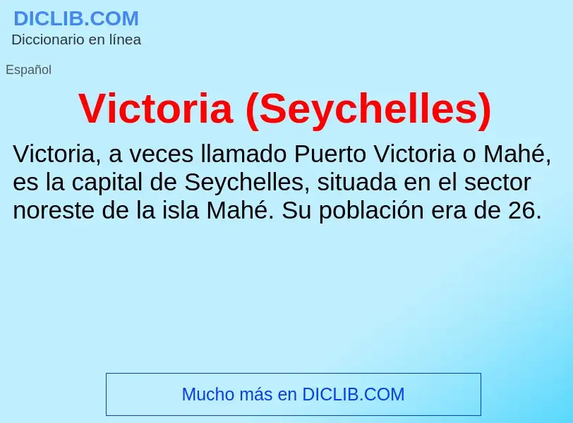 Wat is Victoria (Seychelles) - definition