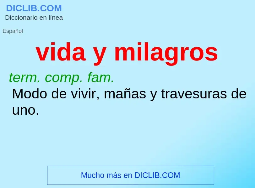 What is vida y milagros - definition