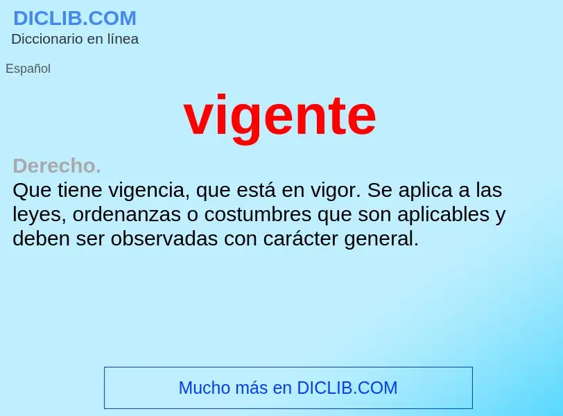 ¿Qué es vigente? - significado y definición