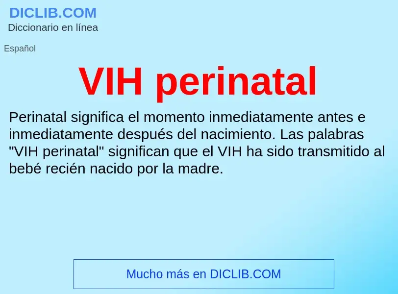 Qu'est-ce que VIH perinatal - définition