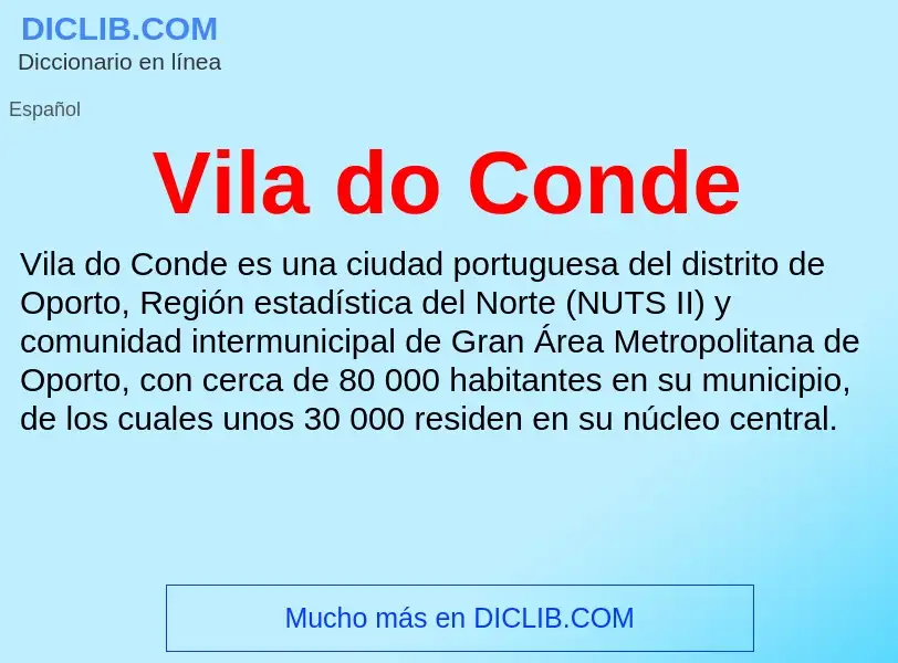 O que é Vila do Conde - definição, significado, conceito