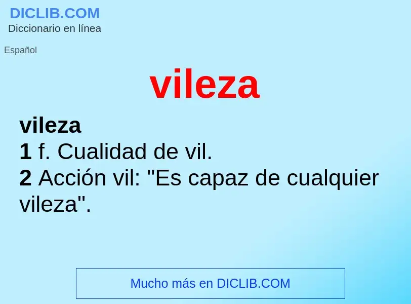 Che cos'è vileza - definizione