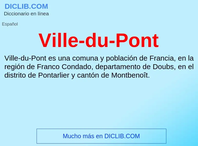 Qu'est-ce que Ville-du-Pont - définition