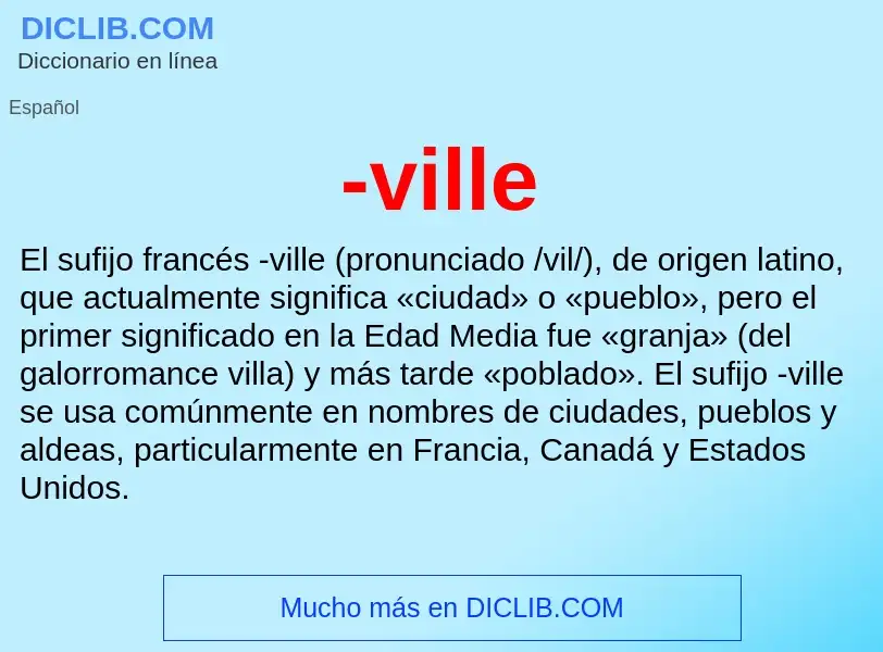 O que é -ville - definição, significado, conceito