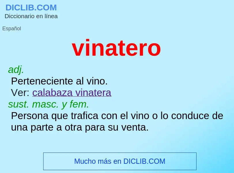 ¿Qué es vinatero? - significado y definición