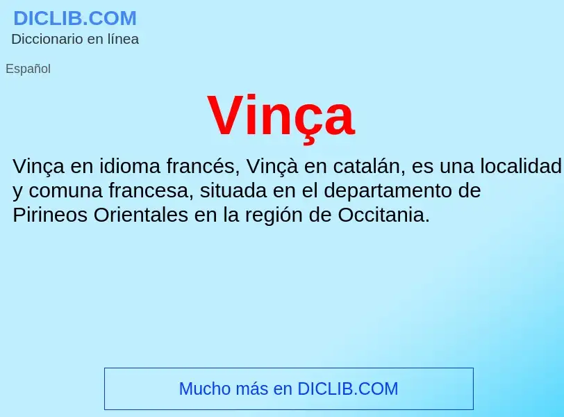 ¿Qué es Vinça? - significado y definición