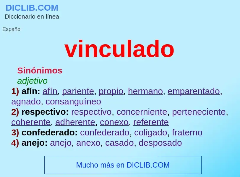 What is vinculado - meaning and definition