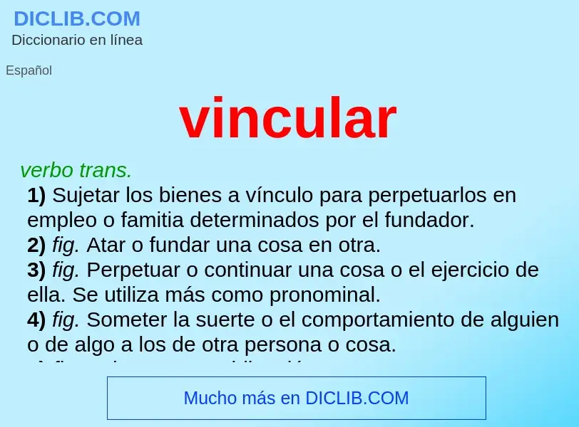 O que é vincular - definição, significado, conceito