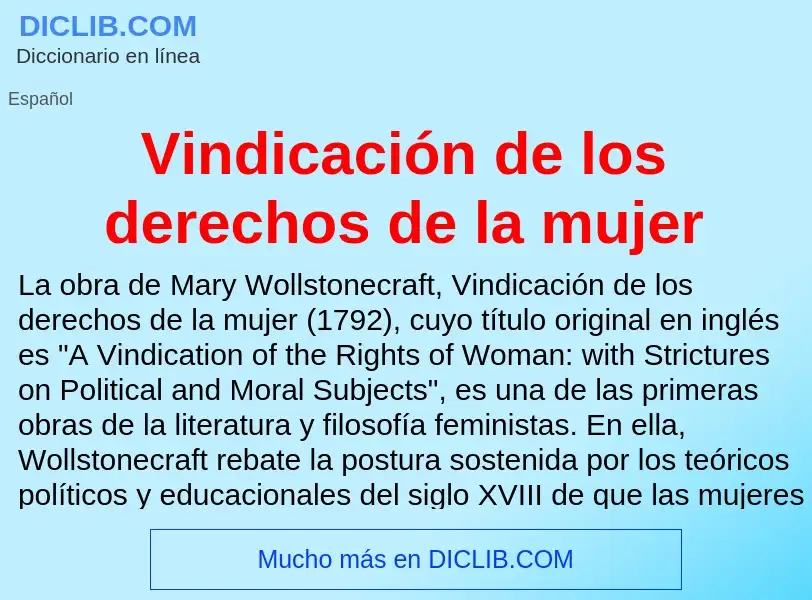 ¿Qué es Vindicación de los derechos de la mujer? - significado y definición