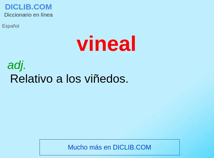 ¿Qué es vineal? - significado y definición