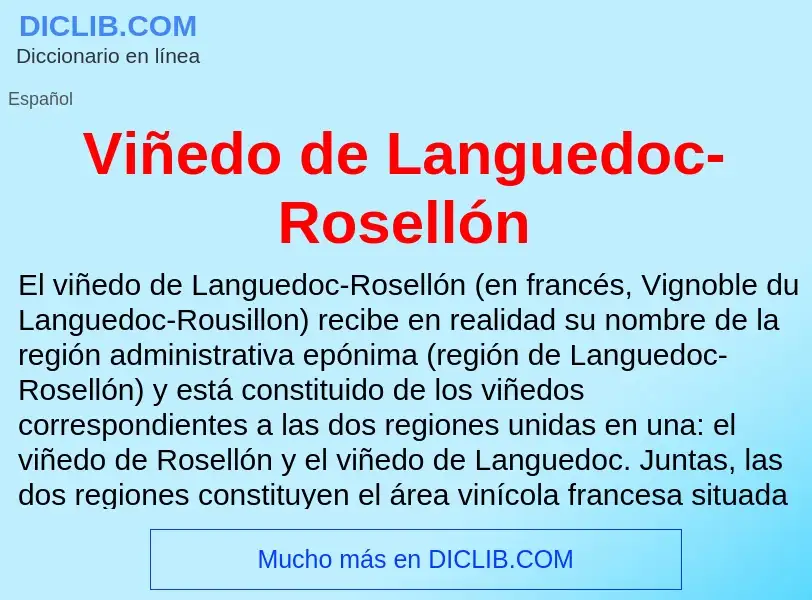 ¿Qué es Viñedo de Languedoc-Rosellón? - significado y definición